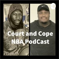 Court and Cope NBA Podcast cover