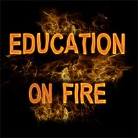 Education On Fire - Sharing creative and inspiring learning in our schools cover