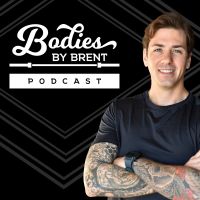 Bodies by Brent Podcast cover