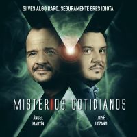 Misterios Cotidianos (Con Ángel Martín y José L cover