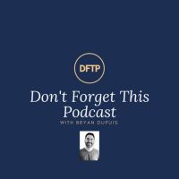 Don't Forget This Podcast cover