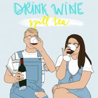 Drink Wine | Spill Tea cover
