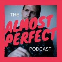 The Almost Perfect Podcast cover