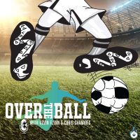 Over The Ball with Kevin Flynn and Chris Chamides cover