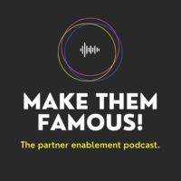 "Make Them Famous!" - For better partnerships. cover