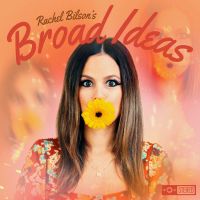 Broad Ideas with Rachel Bilson cover