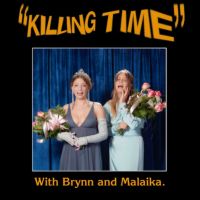 Killing Time with Brynn and Malaika cover