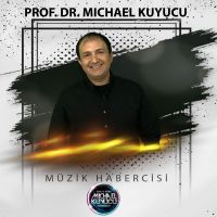 Müzik Habercisi - By Prof. Dr. Michael Kuyucu cover