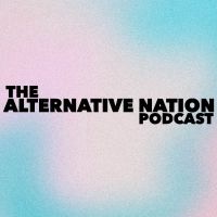 The Alternative Nation Podcast cover