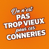 On n'est pas trop vieux pour ces conneries cover