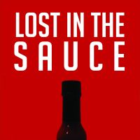 Lost in the Sauce cover
