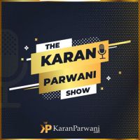 The KaranParwani Show - Entrepreneurship and Marketing Podcast cover