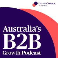 Growth Colony: Australia's B2B Growth Podcast cover