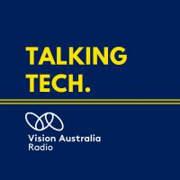 Talking Tech - Vision Australia Radio cover