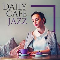 Daily Cafe Jazz Podcast cover