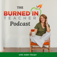 The Burned-In Teacher Podcast cover