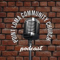 Point Loma Community Church Podcast cover