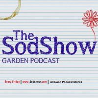 The Sodshow, Garden Podcast - Sod Show cover