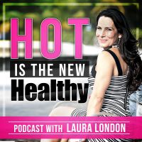 Laura London Podcast | Health | Fitness | Motivation | cover