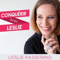 Conquérir avec Leslie | Foi Chrétienne | Motivation | Leadership |Confiance en soi | Auto-assitance | Développement personnel| Business cover