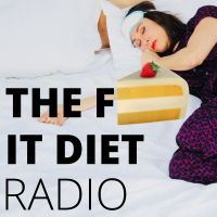 The "F" It Diet Radio cover