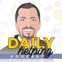 The Daily Helping | Food For the Brain, Knowledge From the Experts, Tools To Win At Life cover