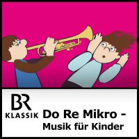 Do Re Mikro - Die Musiksendung für Kinder cover