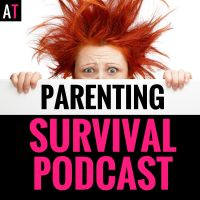 AT Parenting Survival Podcast: Parenting | Child Anxiety | Motherhood | Kids & Family cover