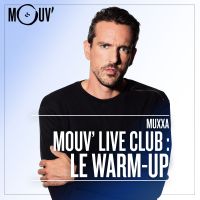 Mouv' Live Club : Le warm-up cover
