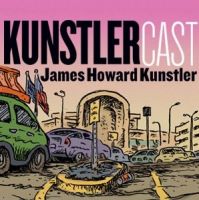 KunstlerCast - Suburban Sprawl: A Tragic Comedy cover