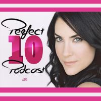 The Perfect 10 Podcast w/Lahna Turner cover