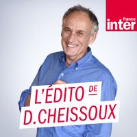 L'édito de Denis Cheissoux cover