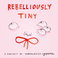Rebelliously Tiny cover
