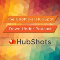 HubShots - The Unofficial Down Under HubSpot Podcast cover