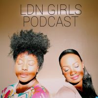 Ldn Girls Podcast cover