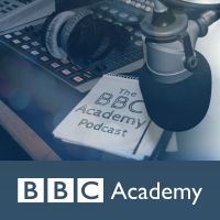 The BBC Academy Podcast cover