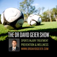 The Dr. David Geier Show | Sports Medicine - Injury - Treatment - Surgery - Prevention - Health - Wellness cover