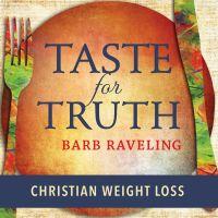 Taste for Truth - Weight Loss Encouragement cover