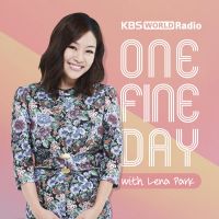 One Fine Day with Lena Park KBS WORLD Radio (updated Mon thru Fri) cover