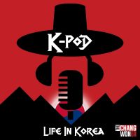 K-PoD: Life In Korea cover