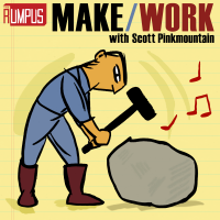 Make/Work: A Rumpus Podcast cover