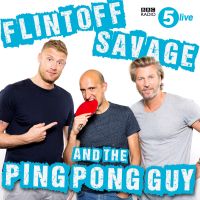 Flintoff, Savage and the Ping Pong Guy cover