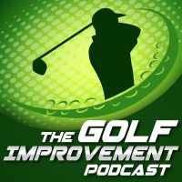 The Golf Improvement Podcast with Tony Wright cover