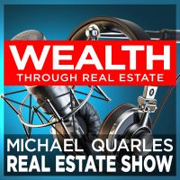 The Michael Quarles Real Estate Show cover