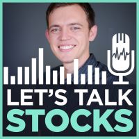 Let's Talk Stocks with Sasha Evdakov - Improve Your Trading & Investing in the Stock Market cover