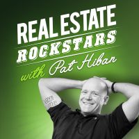 Real Estate Rockstars with Pat Hiban!! Hear today's Real Estate Agents and Experts share their best practices!!! cover