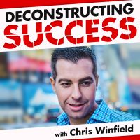 Deconstructing Success with Chris Winfield cover