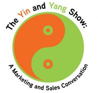 The Yin and Yang Show: A Marketing and Sales Conversation cover