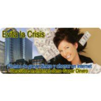 Ganar Dinero y Ahorrar con EvitalaCrisis.com cover