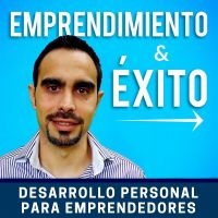 Emprendimiento & Éxito | Desarrollo personal, mentalidad y desarrollo profesional para emprendedores cover